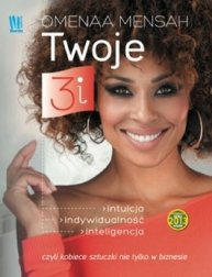 Twoje-3i-Intuicja-indywidualnosc-inteligencja-Czyli-kobiece-sztuczki-nie-tylko-w_Omenaa,images_big,9,978-83-7778-687-1