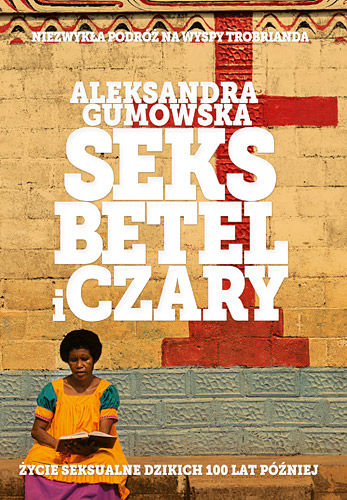 seks-betel-i-czary-zycie-seksualne-dzikich-sto-lat-pozniej-b-iext25156313